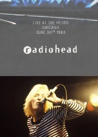 Radiohead: Live at the Metro Chicago 1993 (1993)