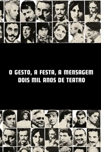 O Gesto, a Festa, a Mensagem - Dois Mil Anos de Teatro (1976)