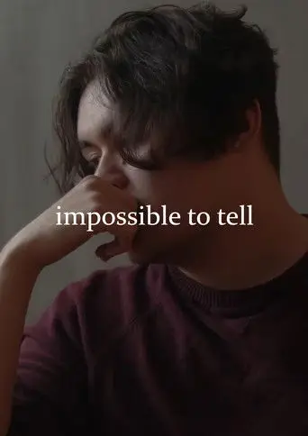 Impossible to Tell (2021)