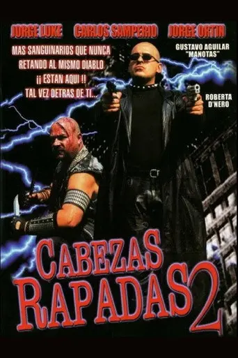 Cabezas rapadas II (2000)