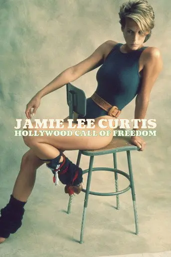 Jamie Lee Curtis: Hollywood Call of Freedom (2022)
