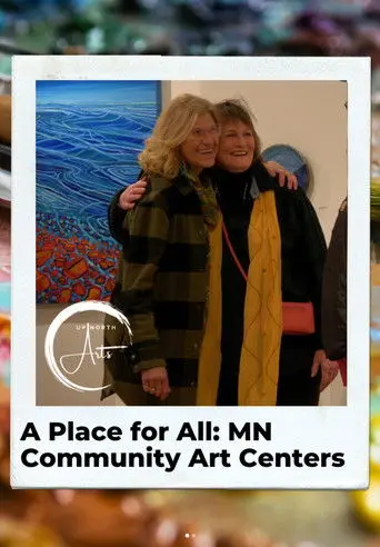A Place For All: MN Community Art Centers (2026)