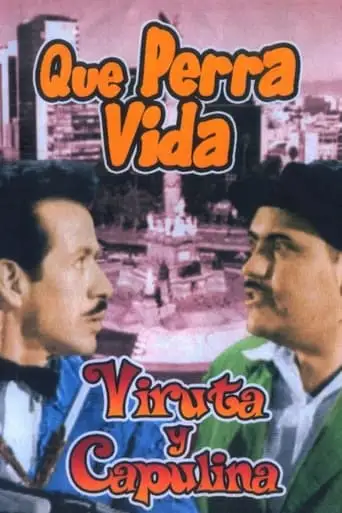 Que Perra Vida (1962)