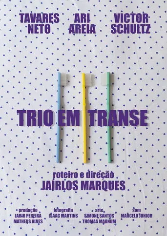 Trio em Transe (2017)