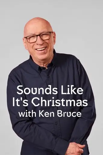 Sounds Like It's Christmas with Ken Bruce (2024)