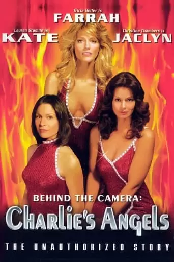 Behind The Camera: The Unauthorized Story Of 'Charlie's Angels' (2004)