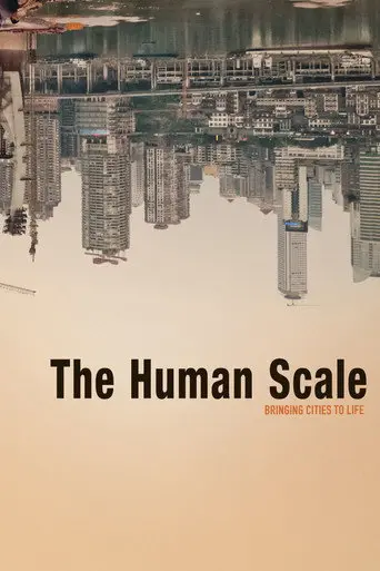 The Human Scale (2012)