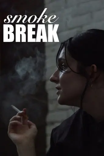 Smoke Break (2025)