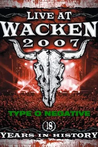 Type O Negative: Live At Wacken Festival 2007 (2007)