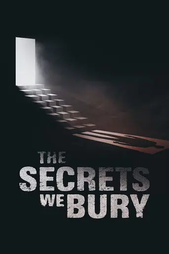The Secrets We Bury (2025)