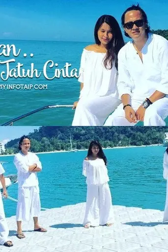 Dan Aku Jatuh Cinta (2017)