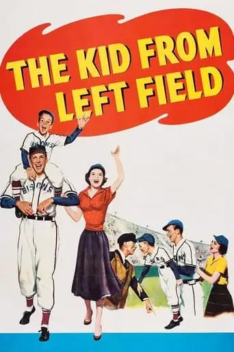 The Kid From Left Field (1953)