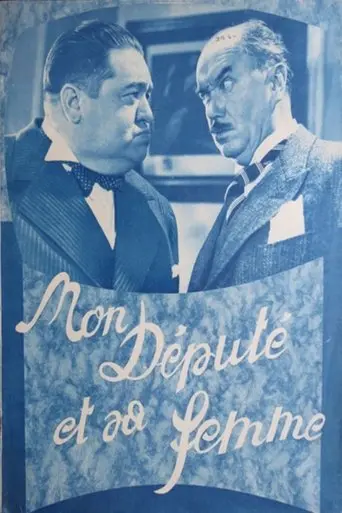 Mon Depute Et Sa Femme (1937)