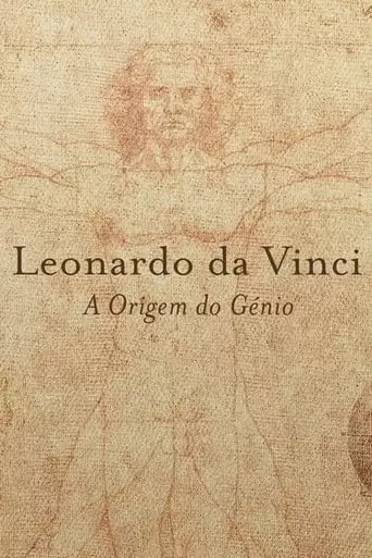Leonardo da Vinci: The Origin of the Genius (2007)