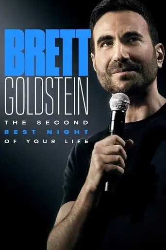 Brett Goldstein: The Second Best Night of Your Life (2025)