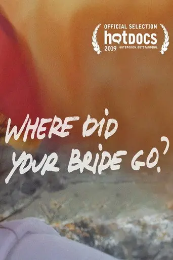 Where Did Your Bride Go? (2019)