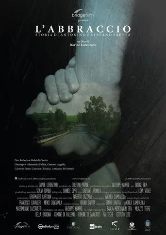 L'abbraccio - Storia di Antonino e Stefano Saetta (2020)