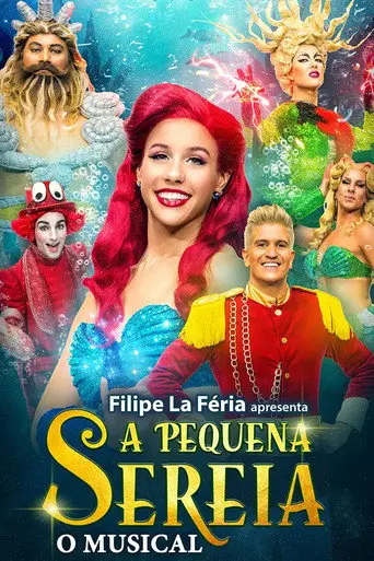 A Pequena Sereia - O Musical (2023)