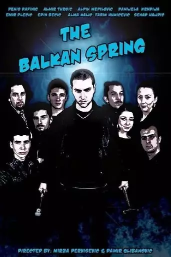 The Balkan Spring (2013)
