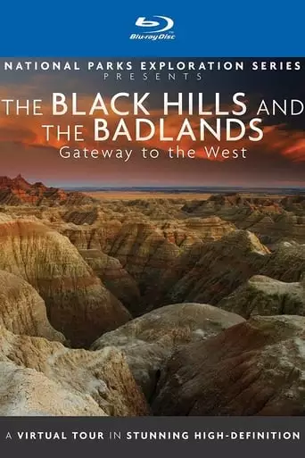 National Parks Exploration Series: The Black Hills and The Badlands - Gateway to the West (2012)