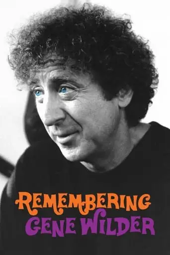 Remembering Gene Wilder (2024)