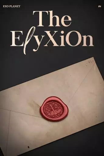 EXO Planet #4 The ElyXiOn In Seoul (2018)
