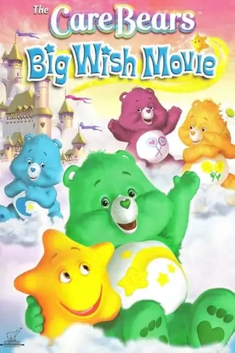 The Care Bears Big Wish Movie (2005)