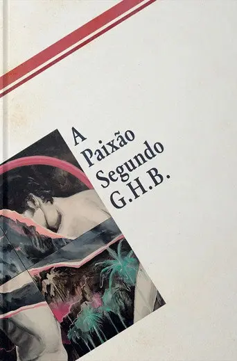The Passion According to G.H.B. (2026)
