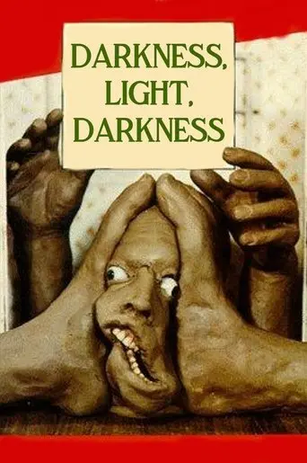 Darkness, Light, Darkness (1989)