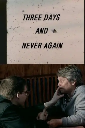 Three Days and Never Again (1998)