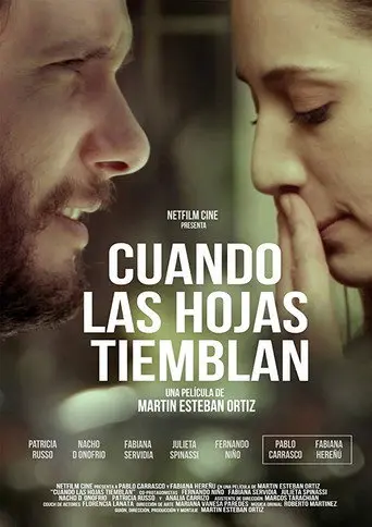 Cuando las hojas tiemblan (2013)