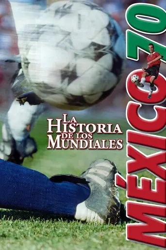 The History of the World Cups: Mexico '70 (2000)