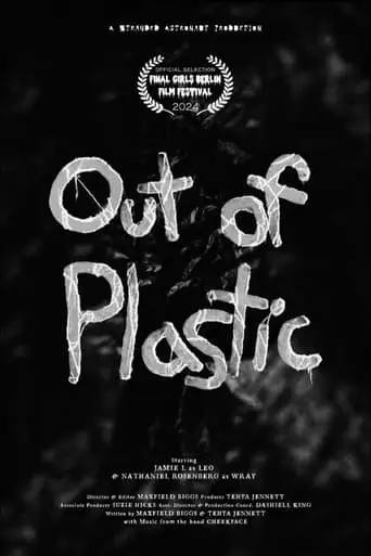 Out Of Plastic (2024)