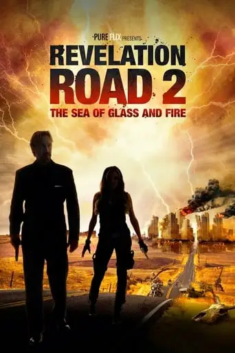 Revelation Road 2: The Sea Of Glass And Fire (2013)