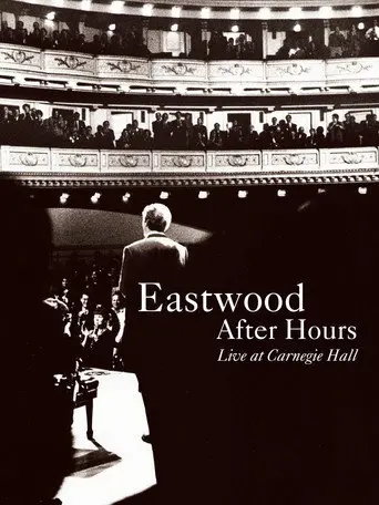 Eastwood After Hours: Live at Carnegie Hall (1997)