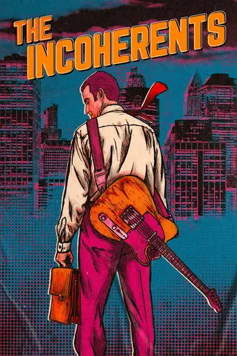 The Incoherents (2019)