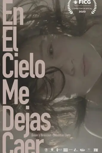 En El Cielo Me Dejas Caer (2020)