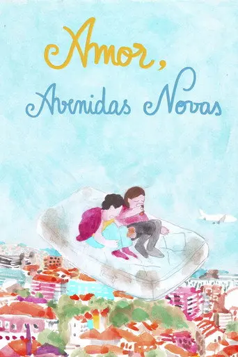 Amor, Avenidas Novas (2018)