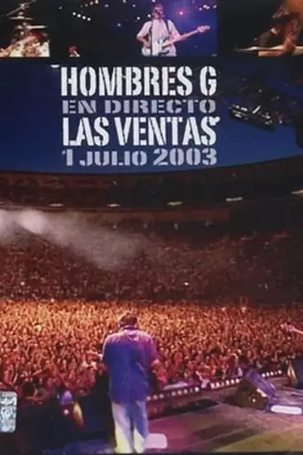 Hombres G: Direct from Las Ventas 2003 (2003)