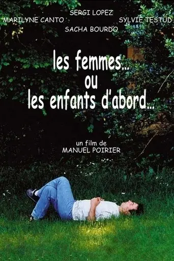 Les Femmes... Ou Les Enfants D'abord... (2002)