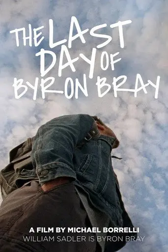 The Last Day of Byron Bray (2026)
