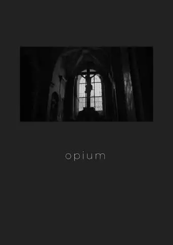 Opium (2019)