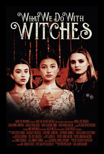 What We Do with Witches (2021)