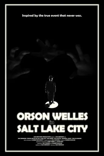 Orson Welles in Salt Lake City (2026)