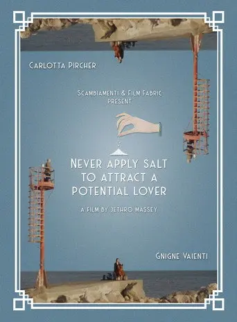 Never apply salt to attract a potential lover (2020)