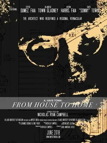 A. Hays Town: From House To Home (2019)