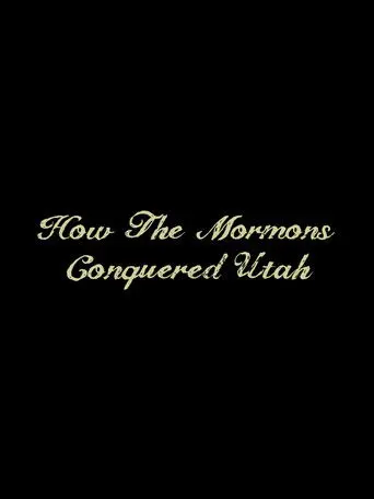 How the Mormons Conquered Utah (2026)