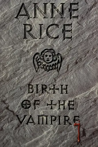Anne Rice: Birth of the Vampire (1994)