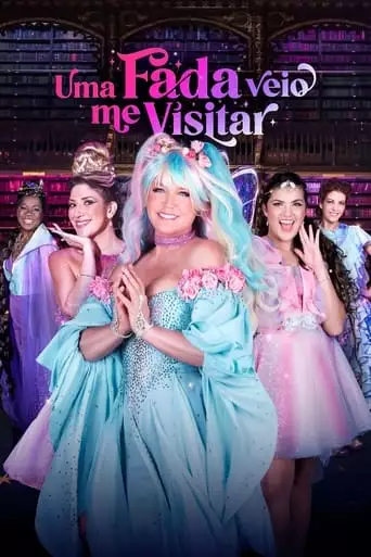 Uma Fada Veio Me Visitar (2023)