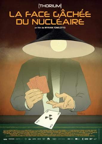 Thorium, The Far Side Of Nuclear Power (2016)